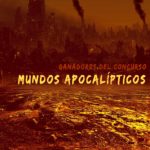 Ganadores concurso de relatos mundos apocalípticos